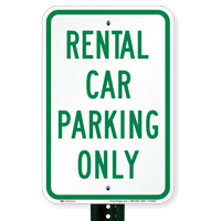 Rental Car Parking Only Sign