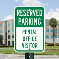 Reserved Parking Rental Office Visitor Sign