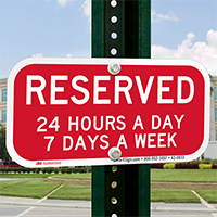 Reserved All Time Supplemental Parking Sign
