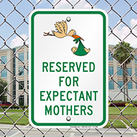 Reserved For Expectant Mothers Reserved Parking Sign