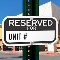 Reserved For UNIT # Sign