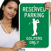 Reserved Parking Golfers Only Sign