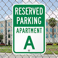 Reserved Parking Apartment A Sign