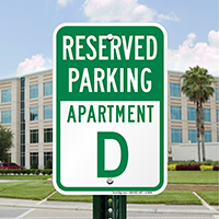 Reserved Parking Apartment D Sign