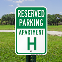 Reserved Parking Apartment H Sign