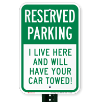 Reserved Parking Car Towed Sign