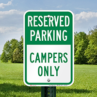 Reserved Parking For Campers Only Sign
