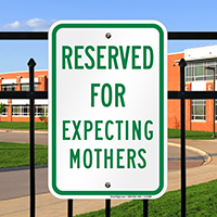Reserved Parking For Expecting Mothers Sign