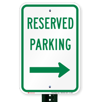 Reserved Parking Sign (right arrow)