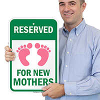 Reserved Parking for New Mothers Sign