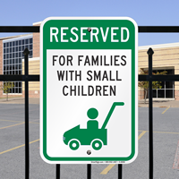 Reserved For Families With Small Children Sign
