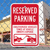Reserved Parking, Vehicles Towed At Owner Expense Sign