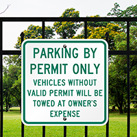 Parking By Permit Violators Towed Sign