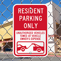 Resident Parking Only, Unauthorized Vehicles Towed Sign