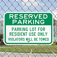 Parking Lot For Resident Use Only Sign