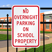No Overnight Parking On School Property Sign