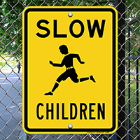 Slow, Children Aluminum Sign