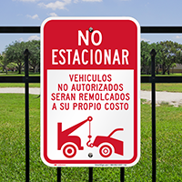 Spanish No Parking Unauthorized Vehicles Towed Sign