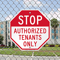 Stop Authorized Tenants Only Sign