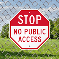 STOP No Public Access Sign