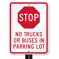 STOP No Trucks Buses In Parking Lot Sign
