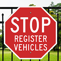 Stop Register Vehicles Reflective Aluminum STOP Sign