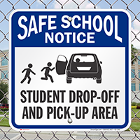 Student Drop-Off and Pick-Up Area Sign, Left