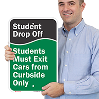 Student Drop-Off, Exit Cars from Curbside Sign