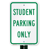 STUDENT PARKING ONLY Sign