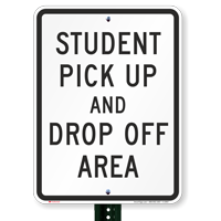 Student Pick Up Drop Off Area Sign