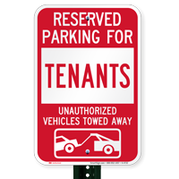 Reserved Parking For Tenants Vehicles Tow Away Sign