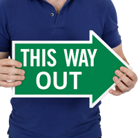 This Way Out, Right Die-Cut Directional Sign