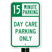 Time Limit Day Care Parking Only Sign