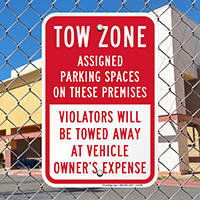 Tow Zone, Assigned Parking Spaces On Premises Sign