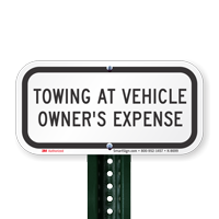 Towing At Vehicle Owners Expense Sign