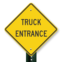 TRUCK ENTRANCE Sign