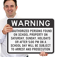 Warning Unauthorized Persons Subject To Arrest Sign