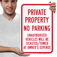 Private Property, Unauthorized Vehicles Will Be Ticketed Sign
