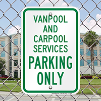 Van Pool And Carpool Parking Only Sign