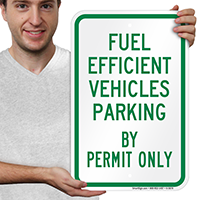 Fuel Efficient Vehicles Parking By Permit Only Sign
