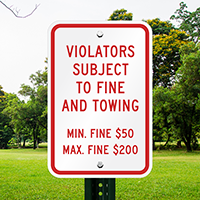 Violators Subject To Fine Towing Sign