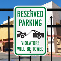 Violators Will Be Towed With Graphic Sign