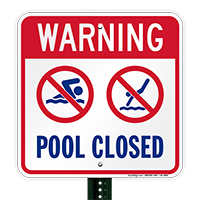 Warning Pool Closed Safety Sign