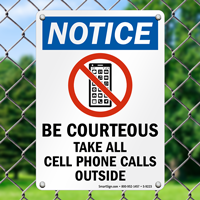 Be Courteous Take All Cellphone Calls Outside Sign