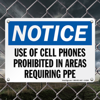 Cell Phones Prohibited In Areas Requiring PPE Sign