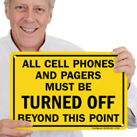 All Cellphones Must Be Turned Off Sign