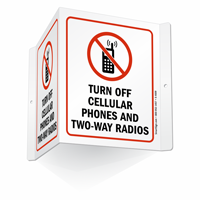 Turn Off Cellular Phones Two-Way Radios Sign