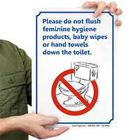 Do Not Flush Feminine Products, Towels Toilet Sign