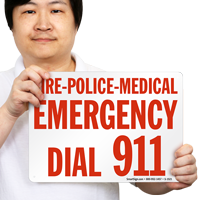 Fire Police Medical Emergency Dial Sign