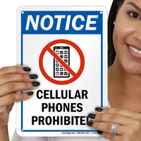 Notice: Cellular Phones prohibited Sign